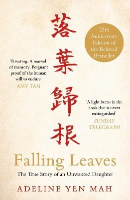 Adeline Yen Mah - Falling Leaves Return to Their Roots, Häftad