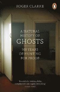 bokomslag A Natural History of Ghosts