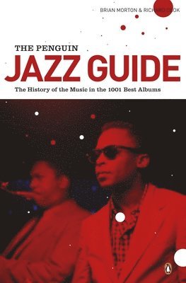 Brian Morton, Richard Cook - Penguin Jazz Guide, Häftad