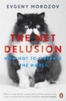 bokomslag The Net Delusion