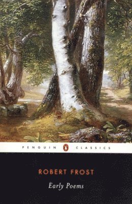Robert Frost - Early Poems, Häftad