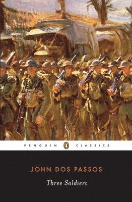 John Dos Passos, Townsend Ludington - Three Soldiers, Häftad