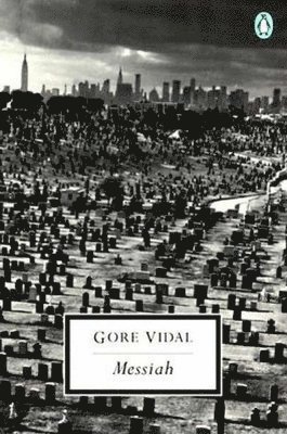 Gore Vidal - The Messiah, Häftad