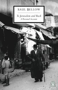 bokomslag To Jerusalem and Back: A Personal Account