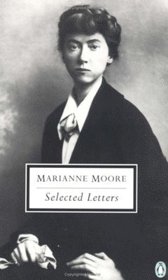Marianne Moore, Bonnie Costello - Selected Letters of Marianne Moore, Häftad