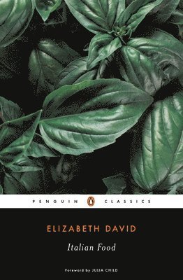 Elizabeth David - Italian Food, Häftad