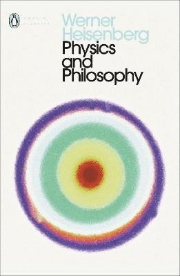 bokomslag Physics and Philosophy