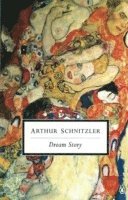 Arthur Schnitzler - Dream Story, Häftad