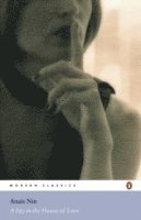 Anaïs Nin, Anais Nin, Anaïs - Spy In The House Of Love, Häftad