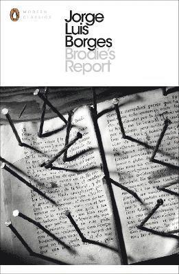 Jorge Luis Borges - Brodie's Report, Häftad