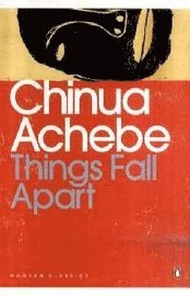 Chinua Achebe - Things Fall Apart, Häftad