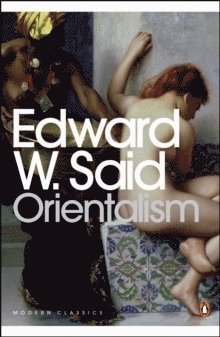 Edward W. Said - Orientalism, Häftad