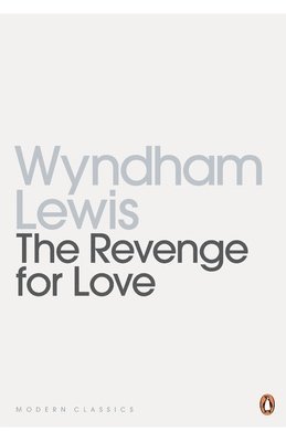 Wyndham Lewis - Revenge for Love, Häftad