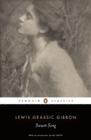 Lewis Grassic Gibbon - Sunset Song, Häftad