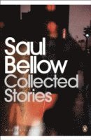 Saul Bellow - Collected Stories, Häftad