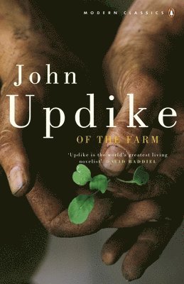 John Updike - Of the Farm, Häftad