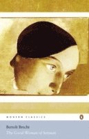Bertolt Brecht, Eric Bentley - Good Woman of Setzuan, Häftad
