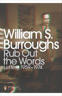 William S. Burroughs - Rub Out the Words, Häftad