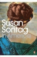 Susan Sontag - In America, Häftad