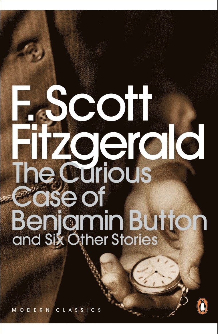 F. Scott Fitzgerald, F Scott Fitzgerald - Curious Case of Benjamin Button, Häftad