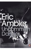 Eric Ambler - Uncommon Danger, Häftad