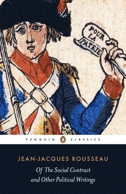 Jean-Jacques Rousseau, Christopher Bertram - Of The Social Contract and Other Political Writings, Häftad