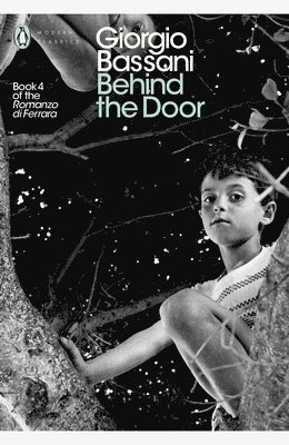 Giorgio Bassani - Behind the Door, Häftad