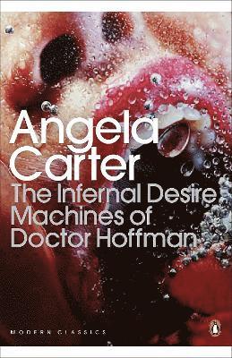 Angela Carter - Infernal Desire Machines of Doctor Hoffman, Häftad