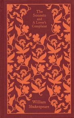 William Shakespeare, John Kerrigan - Sonnets and a Lover's Complaint, Inbunden
