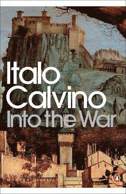 Italo Calvino - Into the War, Häftad