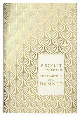 F. Scott Fitzgerald, F. Scott Fitzgerald - Beautiful and Damned, Inbunden