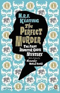 bokomslag The Perfect Murder: The First Inspector Ghote Mystery