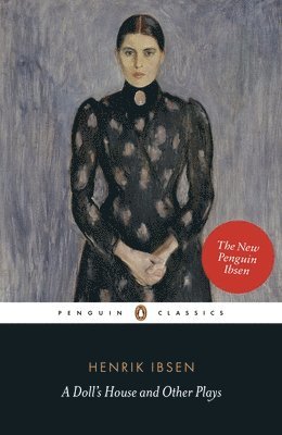 Henrik Ibsen, Tore Rem - A Doll's House and Other Plays, Häftad