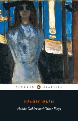 Henrik Ibsen, Tore Rem - Hedda Gabler and Other Plays, Häftad