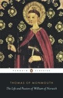 The Life and Passion of William of Norwich