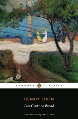 Henrik Ibsen - Peer Gynt and Brand, Häftad