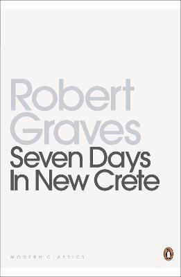 Robert Graves - Seven Days in New Crete, Häftad