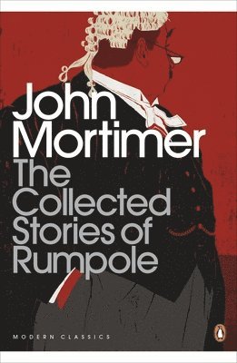 John Mortimer - Collected Stories of Rumpole, Häftad
