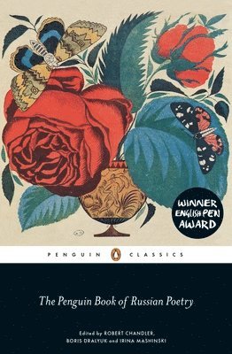 Robert Chandler, Irina Mashinski, Boris Dralyuk - Penguin Book of Russian Poetry, Häftad