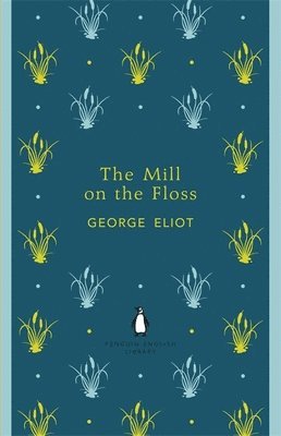 George Eliot - Mill on the Floss, Häftad