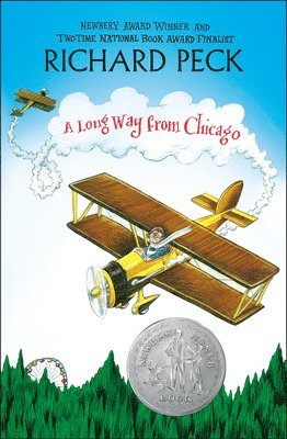Richard Peck - A Long Way from Chicago: A Novel in Stories, Häftad