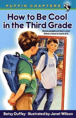 Betsy Duffey - How to Be Cool in the Third Grade, Häftad