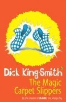 Dick King-Smith - Magic Carpet Slippers, Häftad