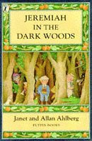 Jeremiah in the Dark Woods