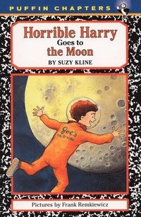bokomslag Horrible Harry Goes to the Moon