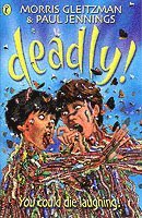 Deadly!