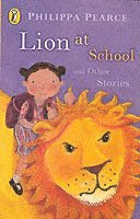 bokomslag Lion at School and Other Stories