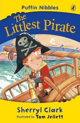 Sherryl Clark - The Littlest Pirate: Puffin Nibbles, Häftad