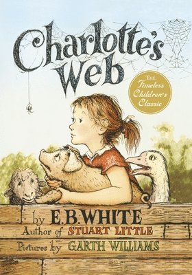 E. B. White - Charlotte's Web, Inbunden
