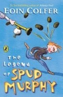 Eoin Colfer - Legend of Spud Murphy, Häftad